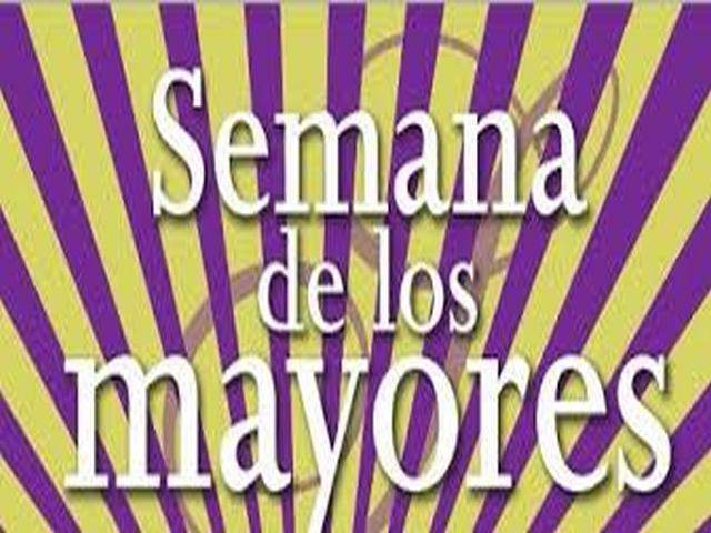 SEMANA DE LOS MAYORES