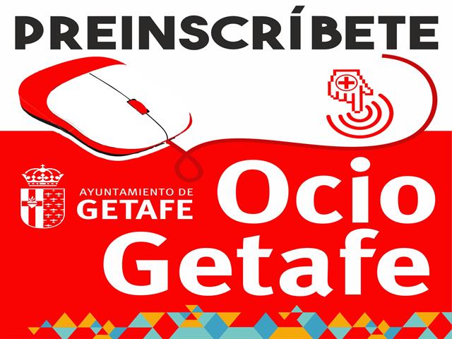 El Ayuntamiento de Getafe pone en marcha la inscripción de la oferta municipal en barrios en el portal ocio.Getafe.Es