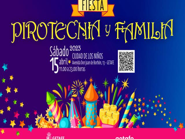 Getafe celebra una Jornada Festiva de ‘Pirotecnia en Familia’ el sábado 15 de abril