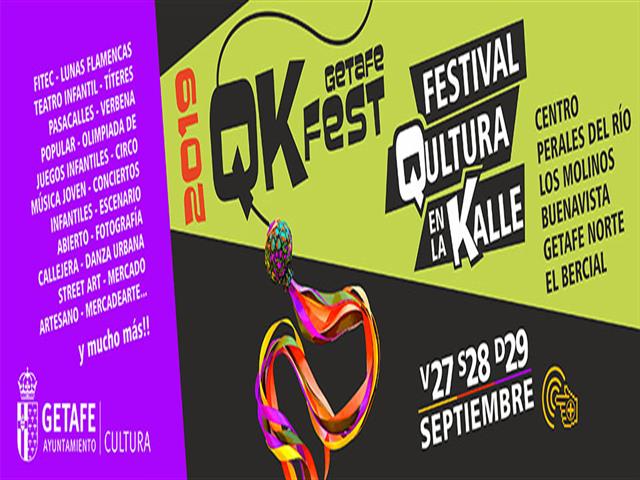 Getafe celebra el ‘QKFest – Festival de Qultura en la Kalle 2019’ el próximo fin de semana