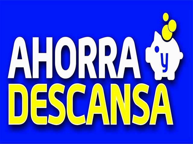 AHORRA Y DESCANSA