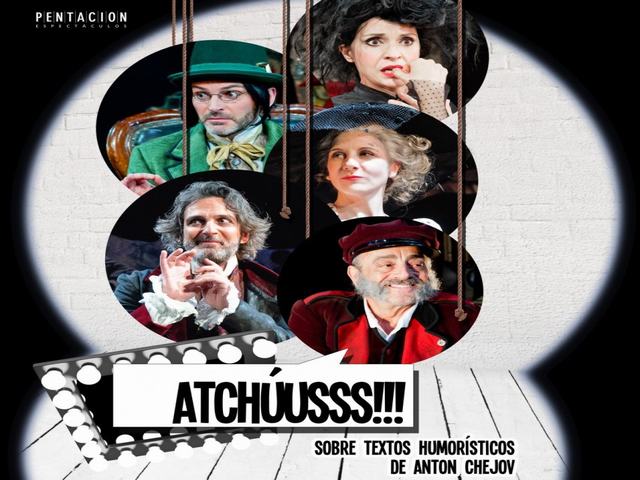 El García Lorca de Getafe acoge ‘Atchuss’ de Chejov con un elenco de actores de primer orden