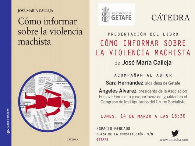 El periodista José María Calleja presenta en Getafe su libro ‘cómo informar sobre la violencia machista’