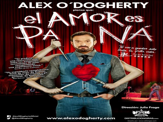 Alex O´dogherty llega Getafe con ‘El amor es pa ná’ el próximo sábado