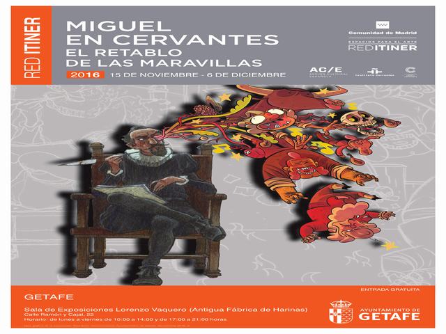 Se abre en Getafe la exposicion ‘Miguel en Cervantes el Retablo de las Maravillas’