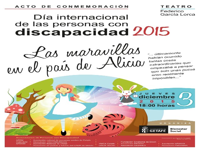 Getafe conmemora el Día Internacional de la discapacidad con el espectáculo Las maravillas en el país de Alicia’ en el que participan 14 asociaciones