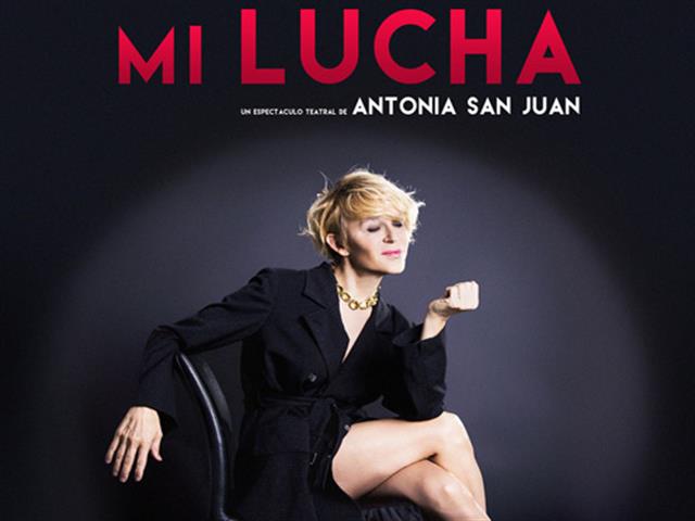 Antonia San Juan vuelve al teatro Federico García Lorca con el monólogo teatralizado ‘Mi Lucha’