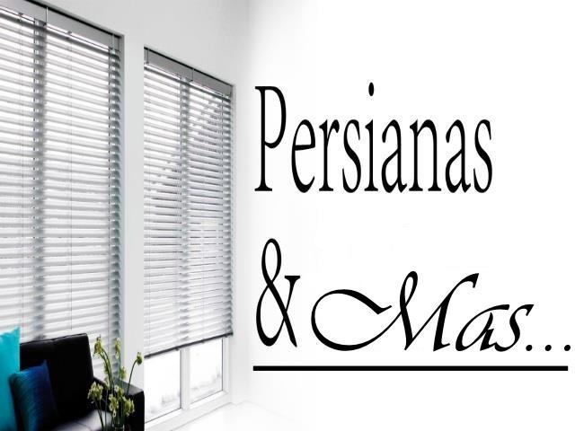 PERSIANAS Y MAS