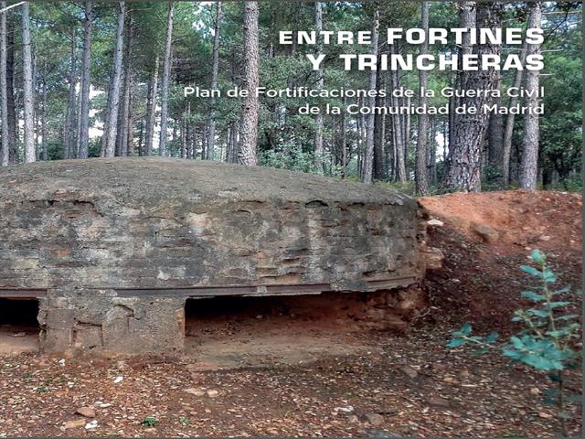 Exposición “Entre fortines y trincheras. Plan de Fortificaciones de la Guerra Civil de la Comunidad de Madrid