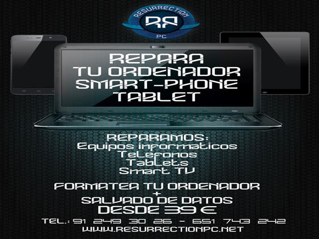 RESURRECTION PC, REPARACIÓN DE ORDENADORES, SMART PHONES, CONSOLAS