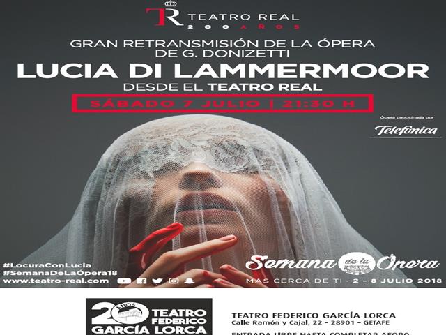 El teatro Federico García Lorca ofrece la retransmisión de la ópera ‘Lucia di Lammermoor’ de Gaetano Donizetti 